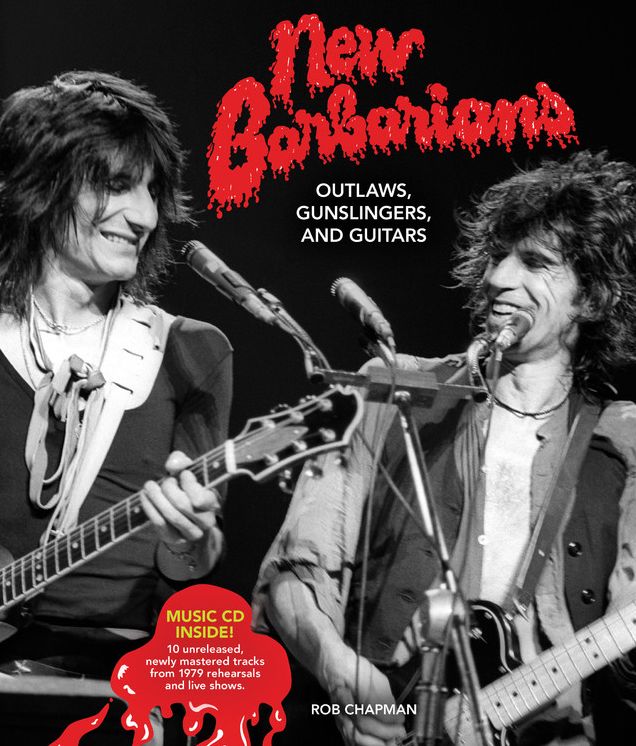 New Barbarians: Outlaws, Gunslingers, and Guitars