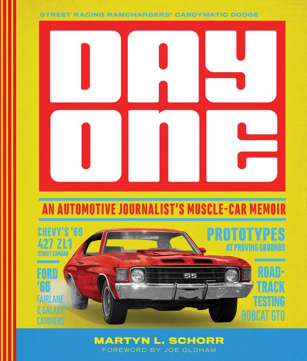 Day One: An Automotive Journalist's Muscle-Car Memoir