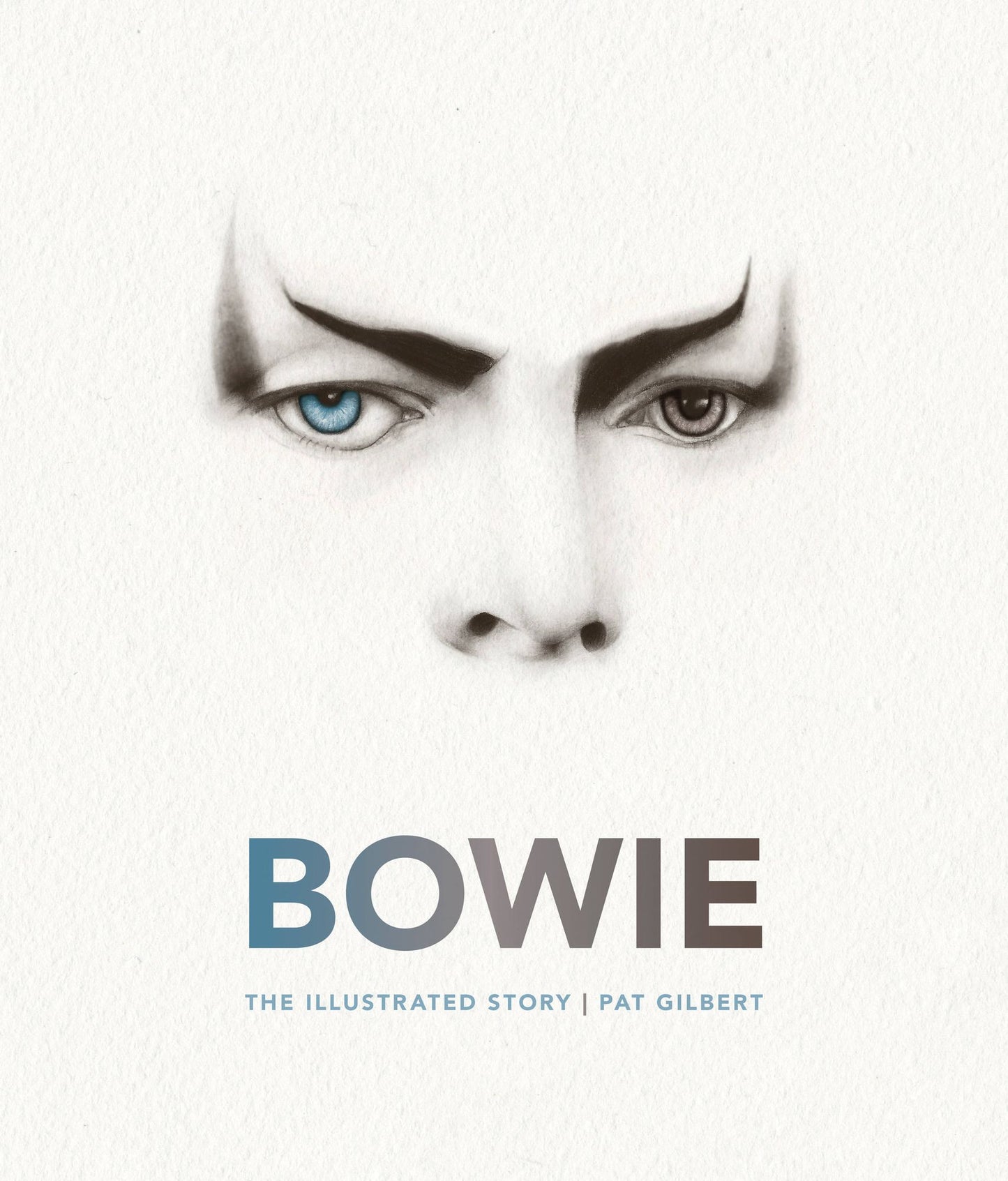 Bowie: The Illustrated Story