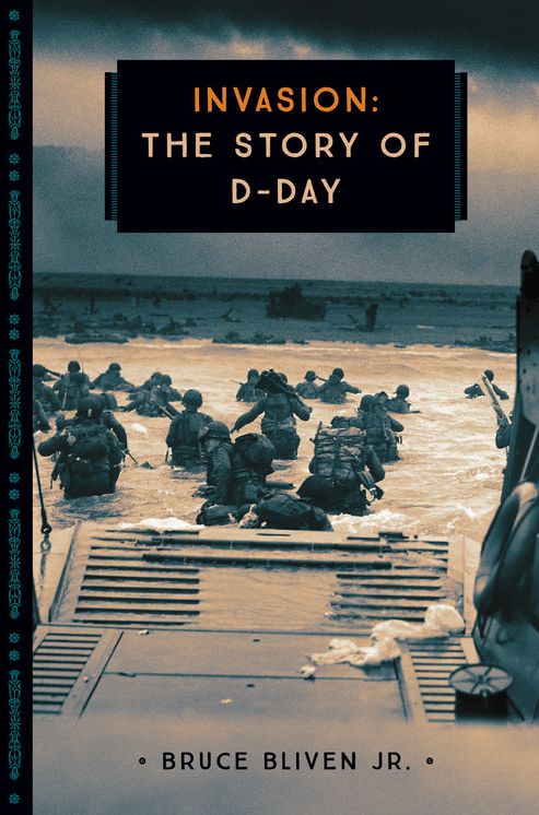 Invasion: The Story of D-Day