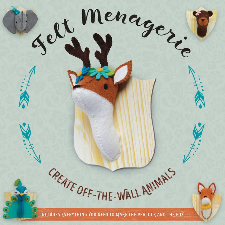Felt Menagerie: 10 Stuffed Animal Projects