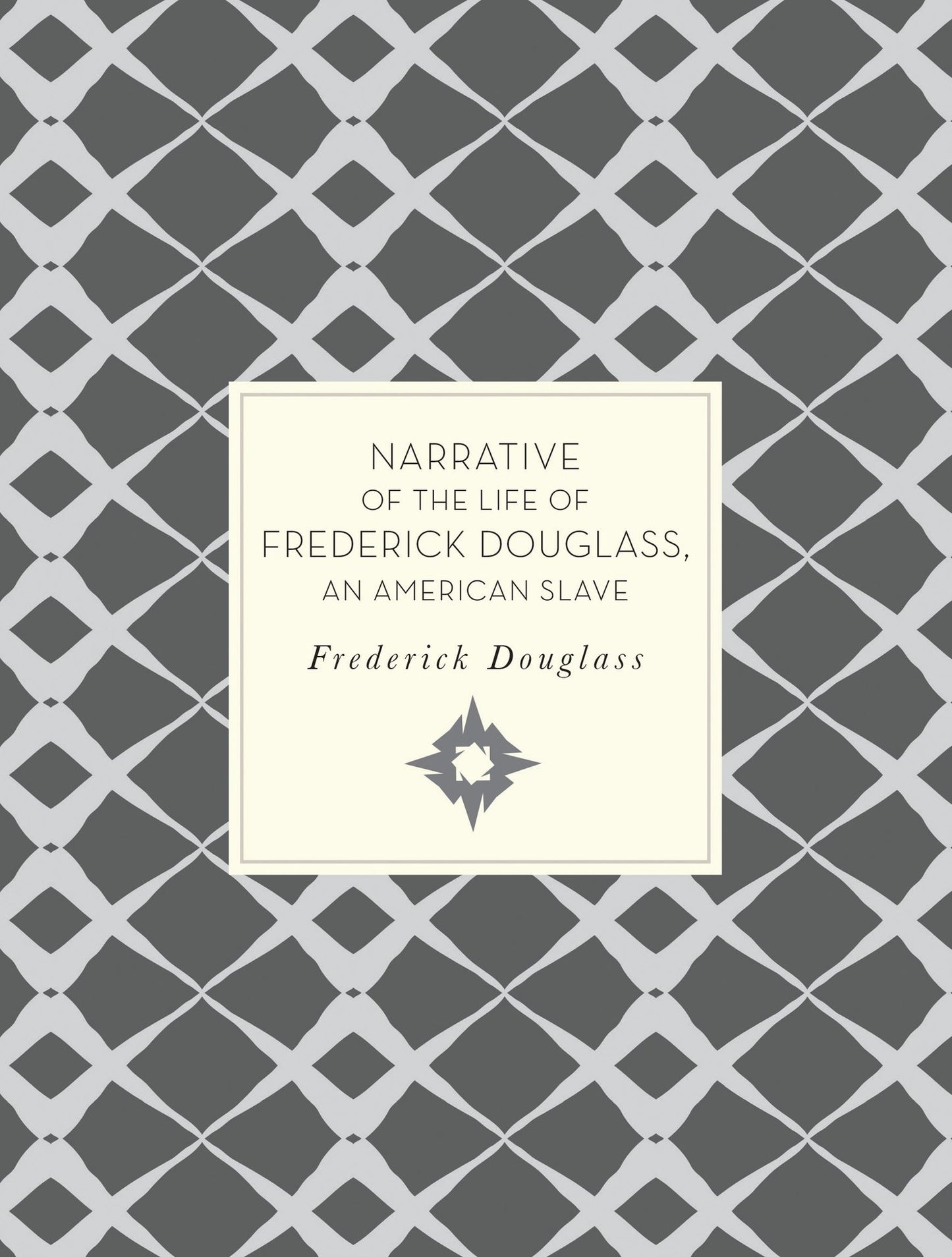 Narrative of the Life of Frederick Douglass, An American Slave