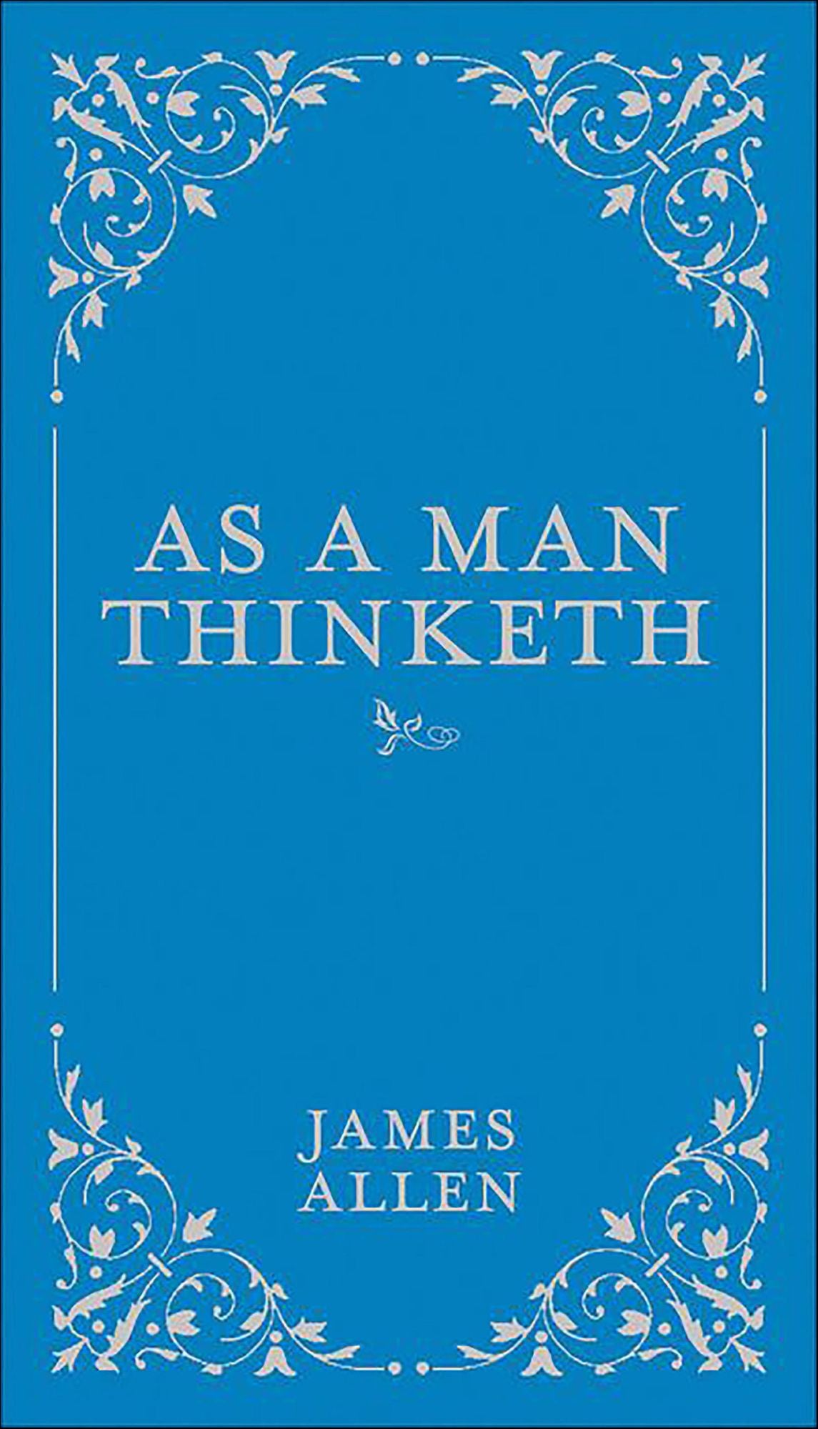 As a Man Thinketh