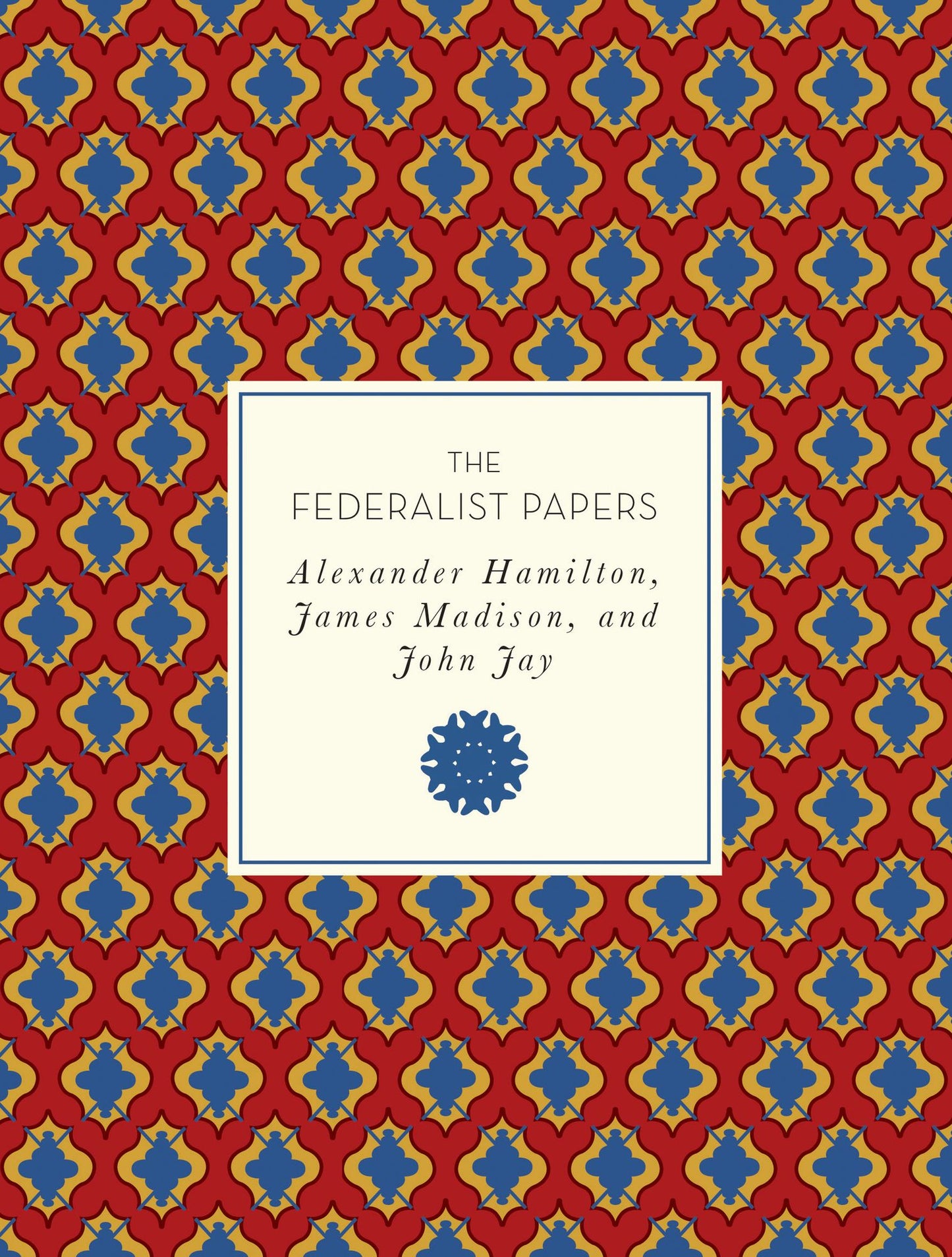 The Federalist Papers