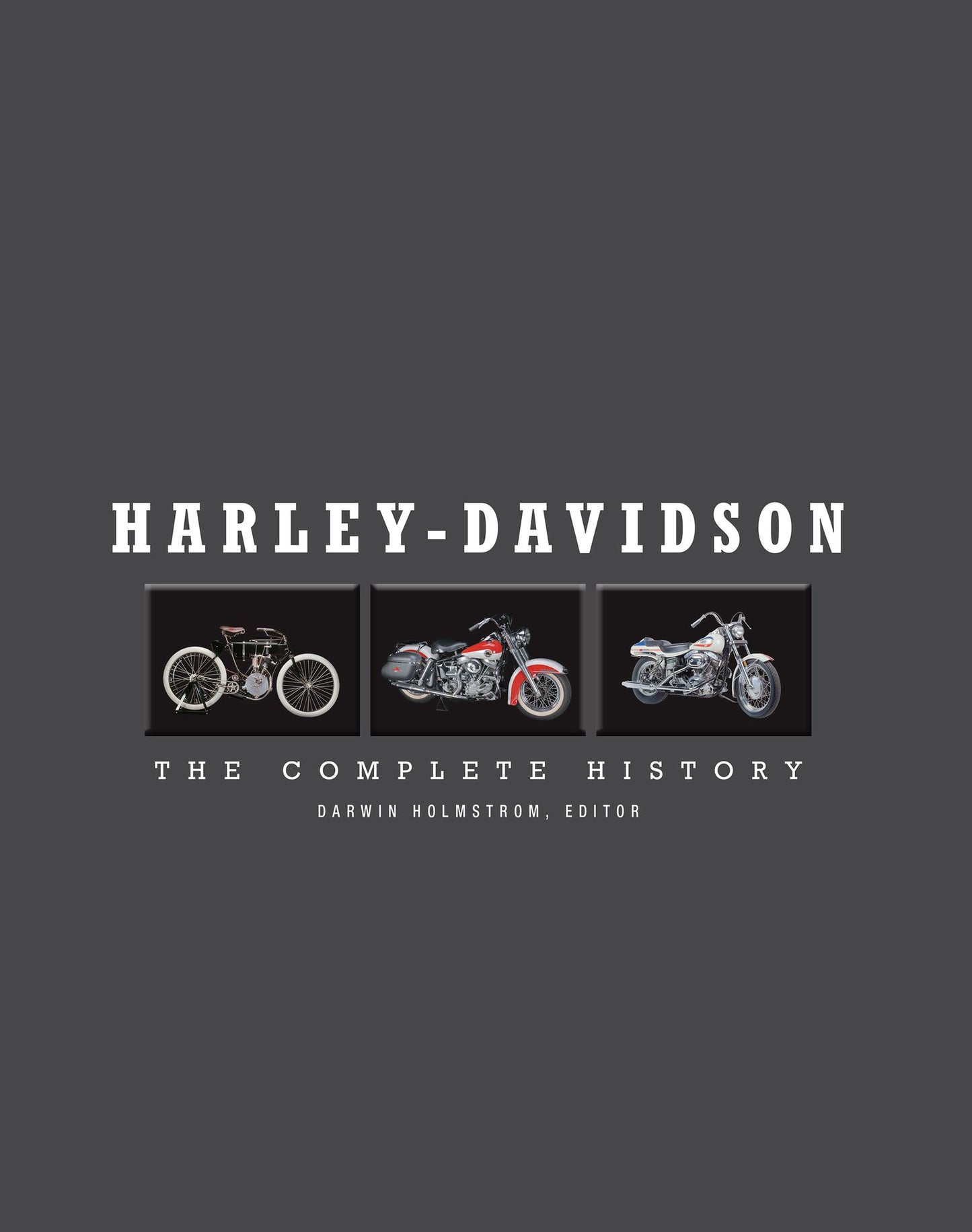 Harley Davidson: The Complete History