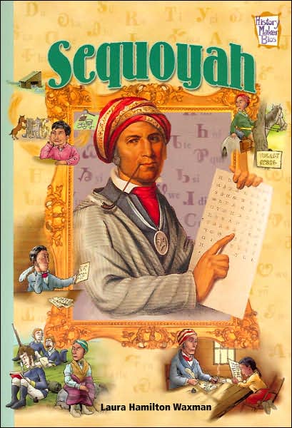 Sequoyah (History Maker Bios Series)