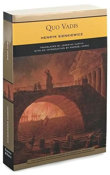 Quo Vadis (Barnes & Noble Library of Essential Reading)