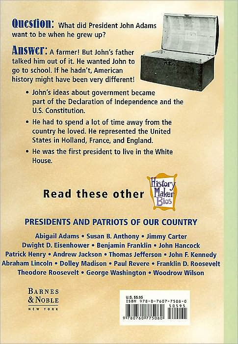 John Adams: Presidents and Patriots of Our Country (History Maker Bios)
