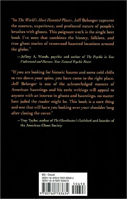 The World's Most Haunted Places: From the Secret Files of Ghostvillage.com