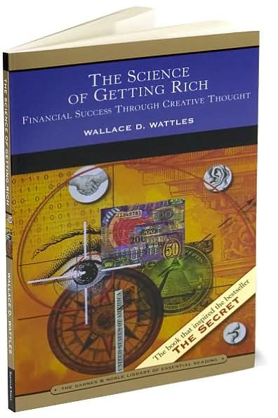The Science of Getting Rich (Barnes & Noble Library of Essential Reading): Financial Success Through Creative Thought