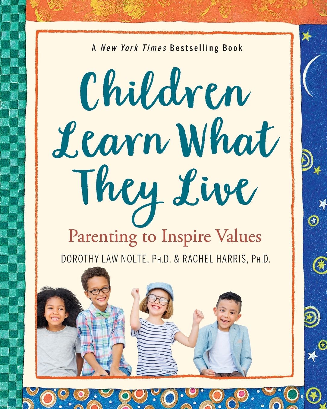 Children Learn What They Live
