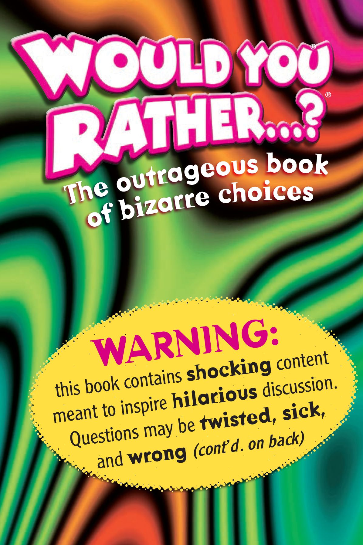 Zobmondo!!: Would You Rather....?