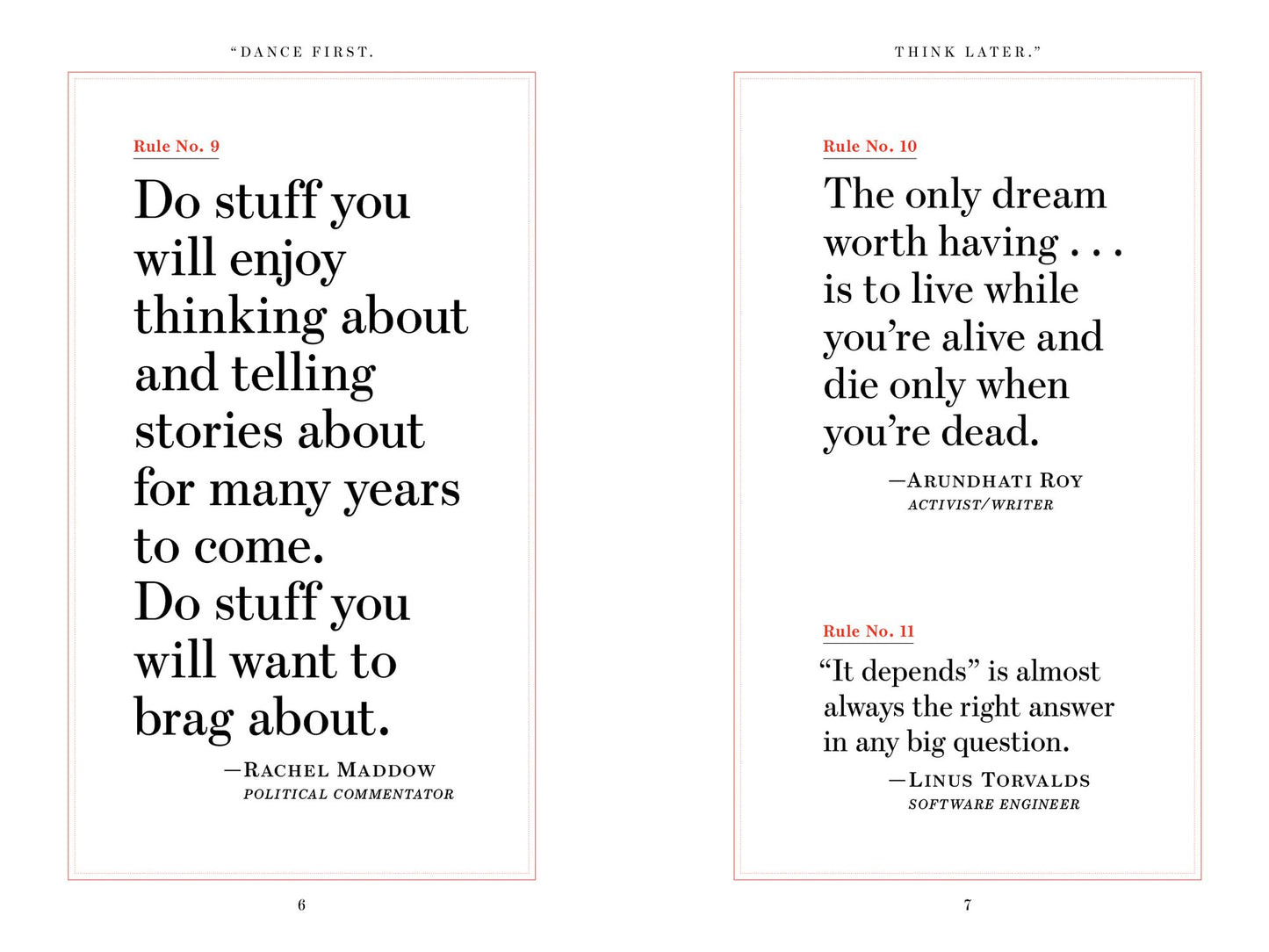 "Dance First. Think Later": 618 Rules to Live By