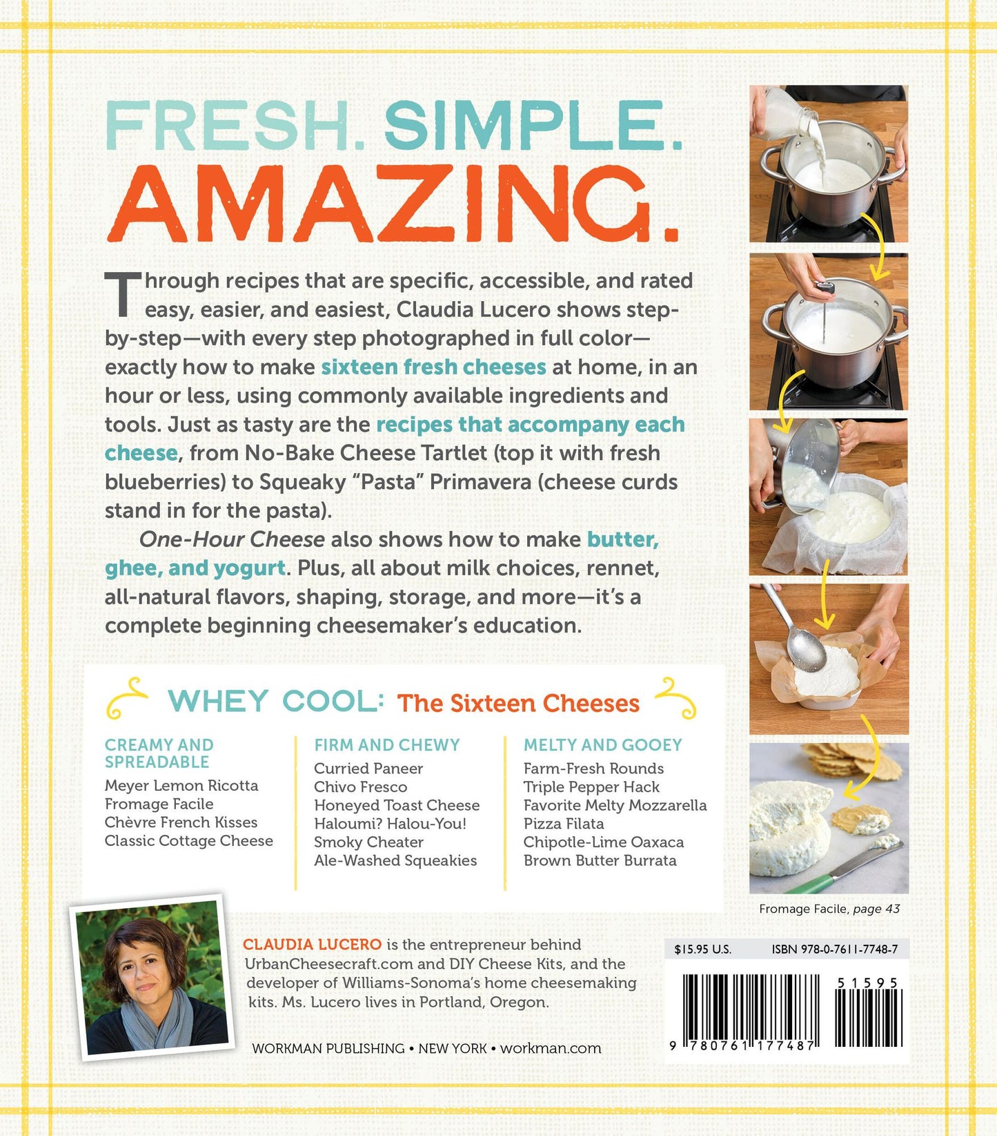 One-Hour Cheese: Ricotta, Mozzarella, Chevre, Paneer--Even Burrata. Fresh and Simple Cheeses You Can Make in an Hour or Less!