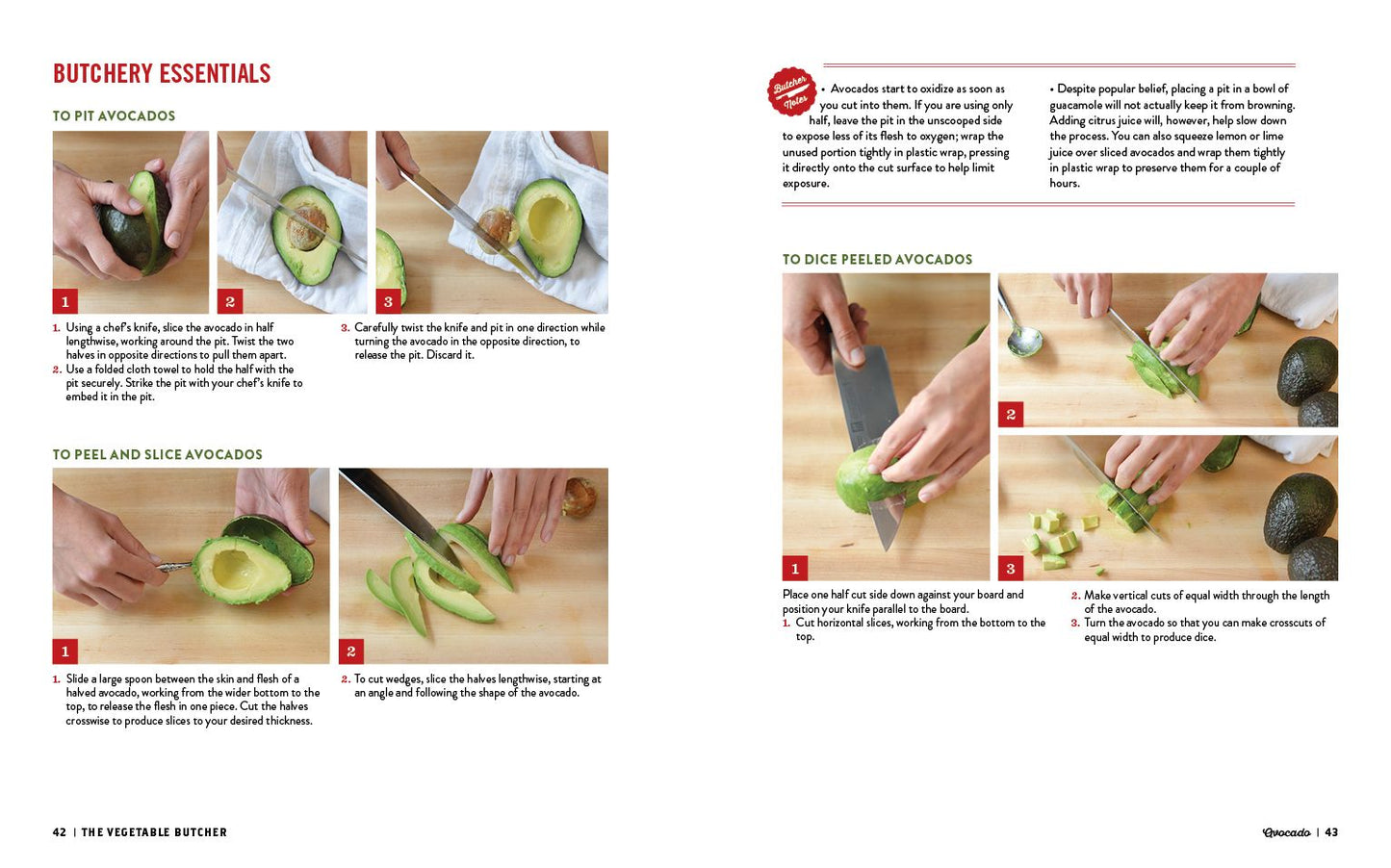 The Vegetable Butcher: How to Select, Prep, Slice, Dice, and Masterfully Cook Vegetables from Artichokes to Zucchini