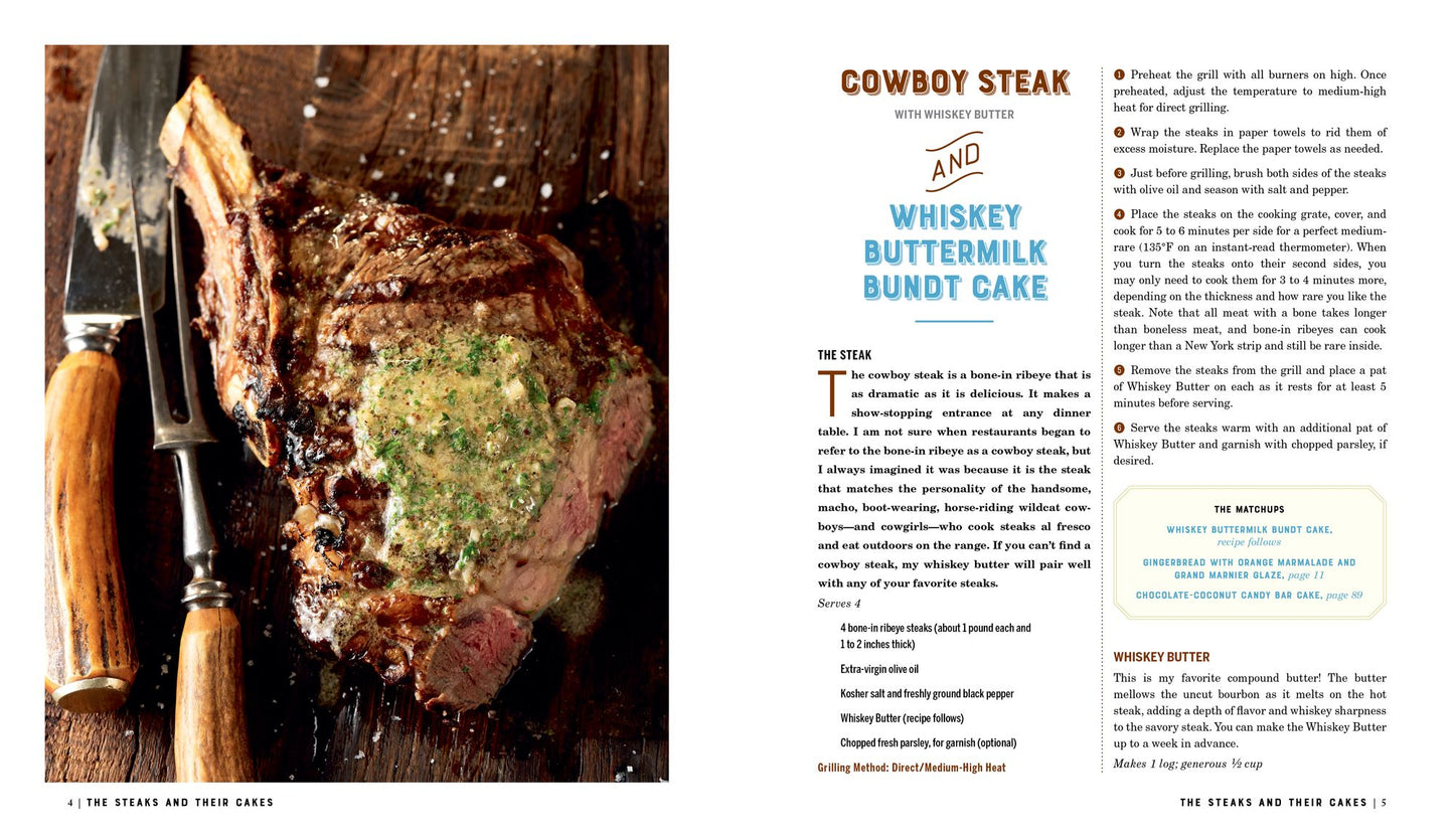 Steak and Cake: More Than 100 Recipes to Make Any Meal a Smash Hit