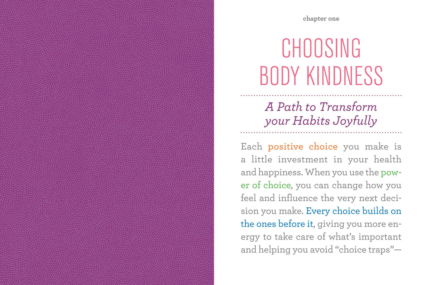 Body Kindness: Transform Your Health from the Inside Out--and Never Say Diet Again