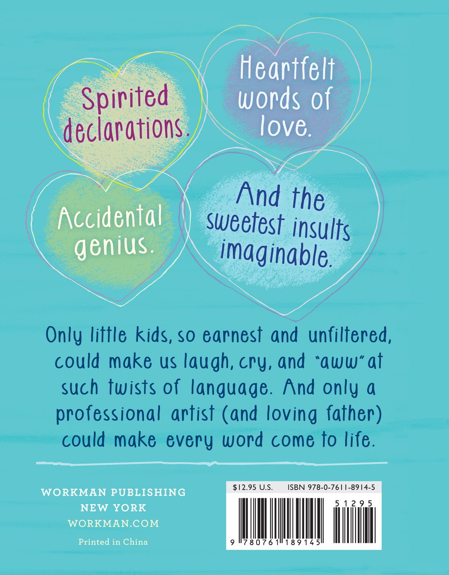 I Love You with All My Butt!: An Illustrated Book of Big Thoughts from Little Kids