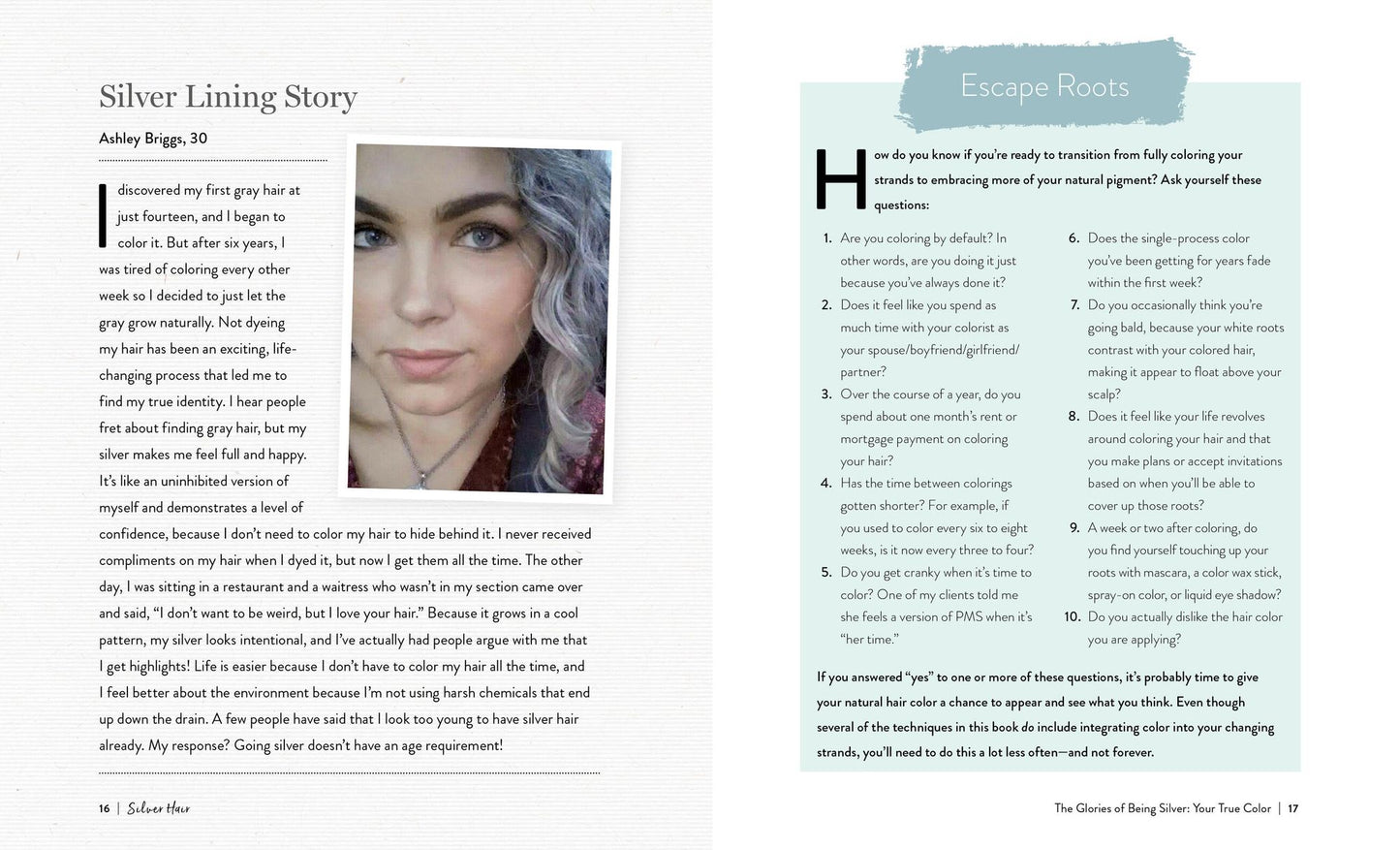 Silver Hair: Say Goodbye to the Dye and Let Your Natural Light Shine: A Handbook