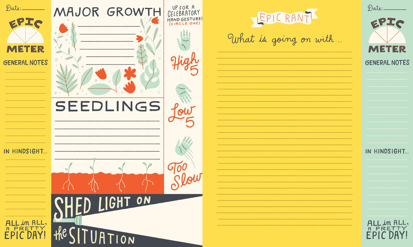 Every Day Is Epic: A Guided Journal for Daydreams, Creative Rants, and Bright Ideas