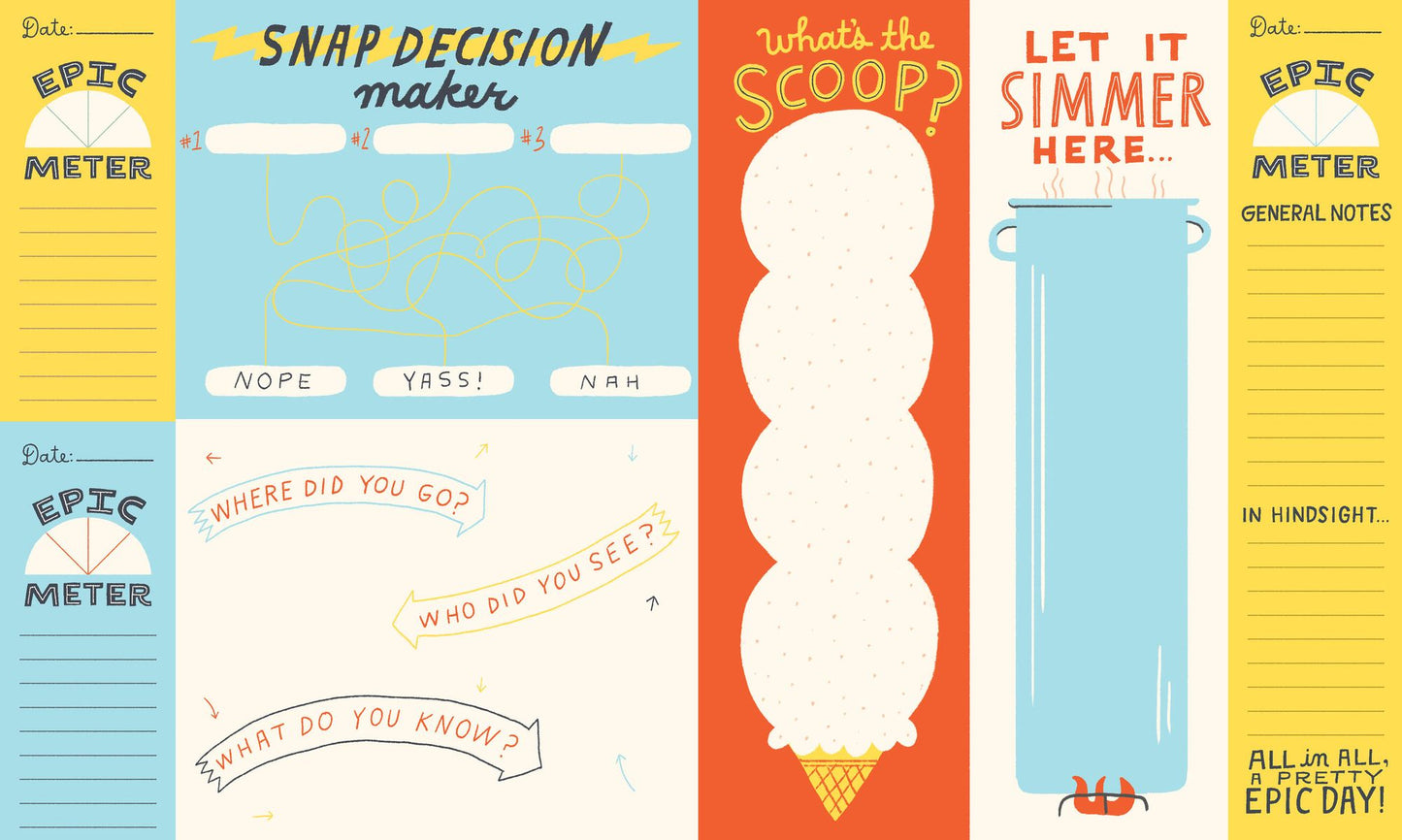 Every Day Is Epic: A Guided Journal for Daydreams, Creative Rants, and Bright Ideas
