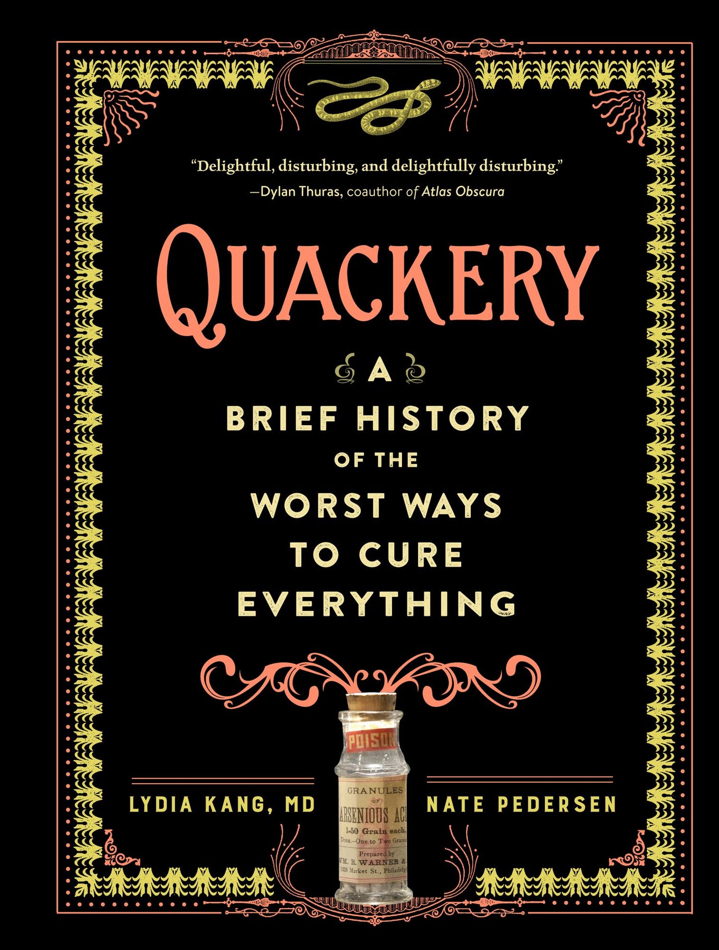 Quackery: A Brief History of the Worst Ways to Cure Everything