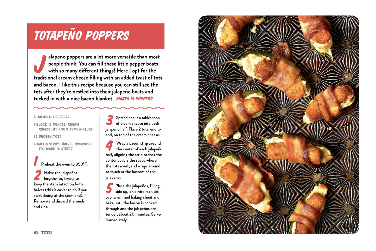 Tots!: 50 Tot-ally Awesome Recipes from Totchos to Sweet Po-tot-o Pie