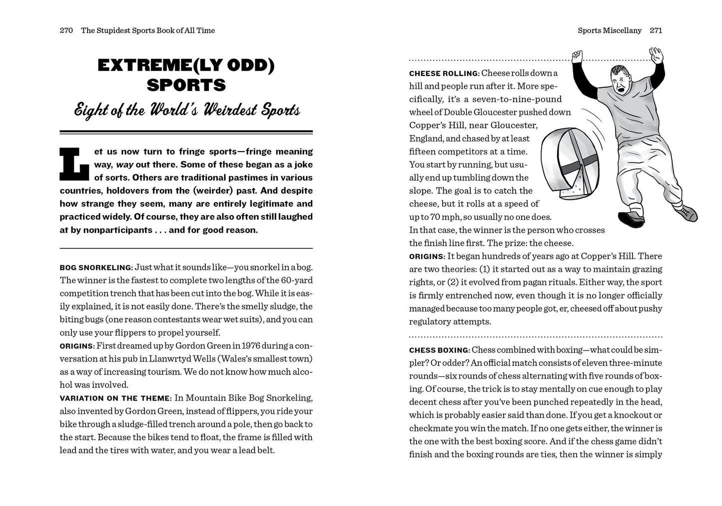 The Stupidest Sports Book of All Time: Hilarious Blunders, Bloopers, Oddities, Quotes, and More from the World of Sports
