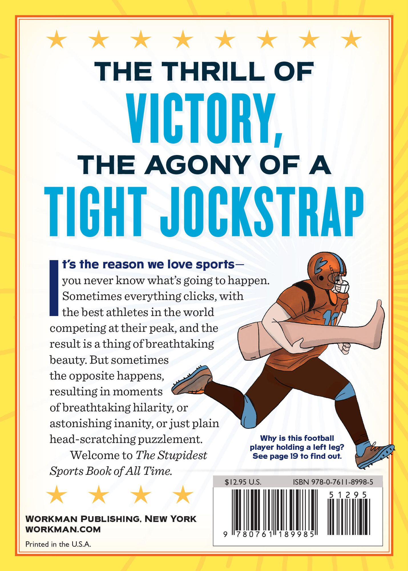 The Stupidest Sports Book of All Time: Hilarious Blunders, Bloopers, Oddities, Quotes, and More from the World of Sports