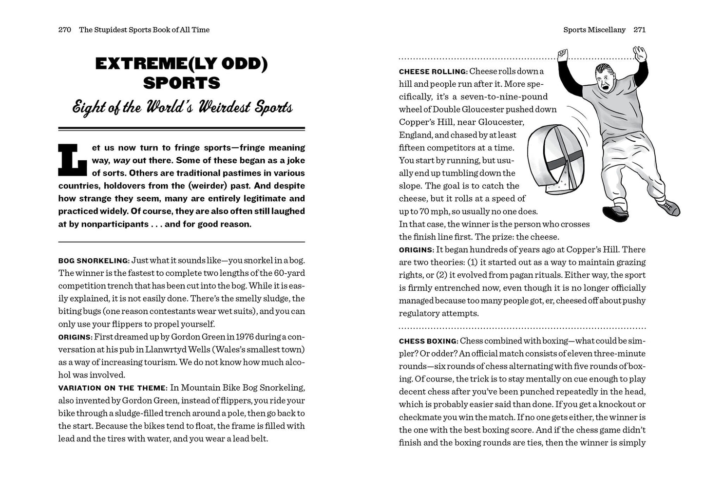 The Stupidest Sports Book of All Time: Hilarious Blunders, Bloopers, Oddities, Quotes, and More from the World of Sports