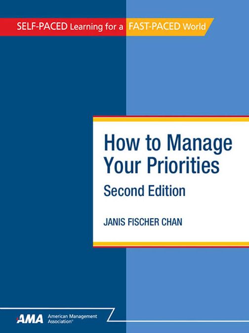 How to Manage Your Priorities: EBook Edition