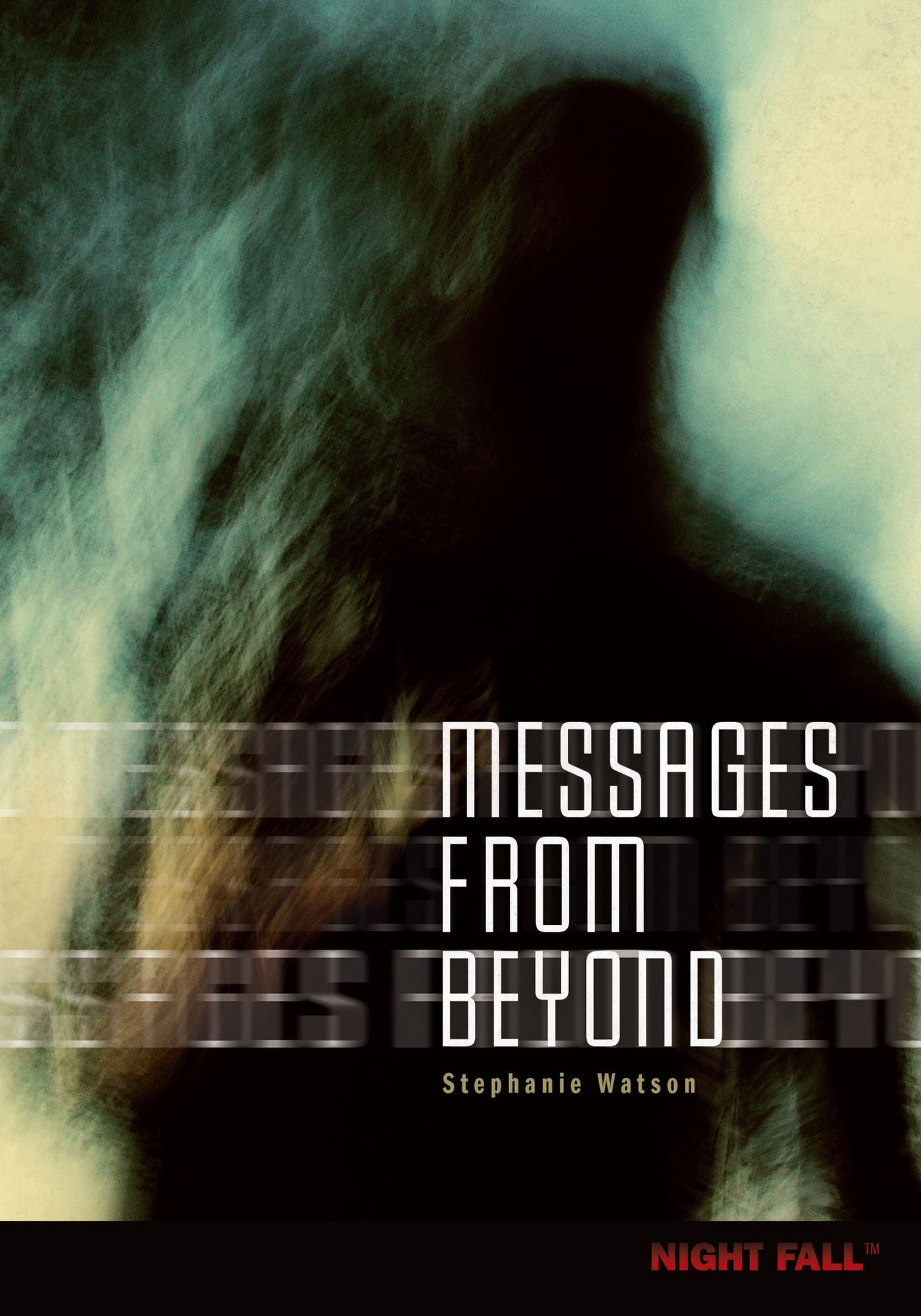 Messages from Beyond (Night Fall Series #5)