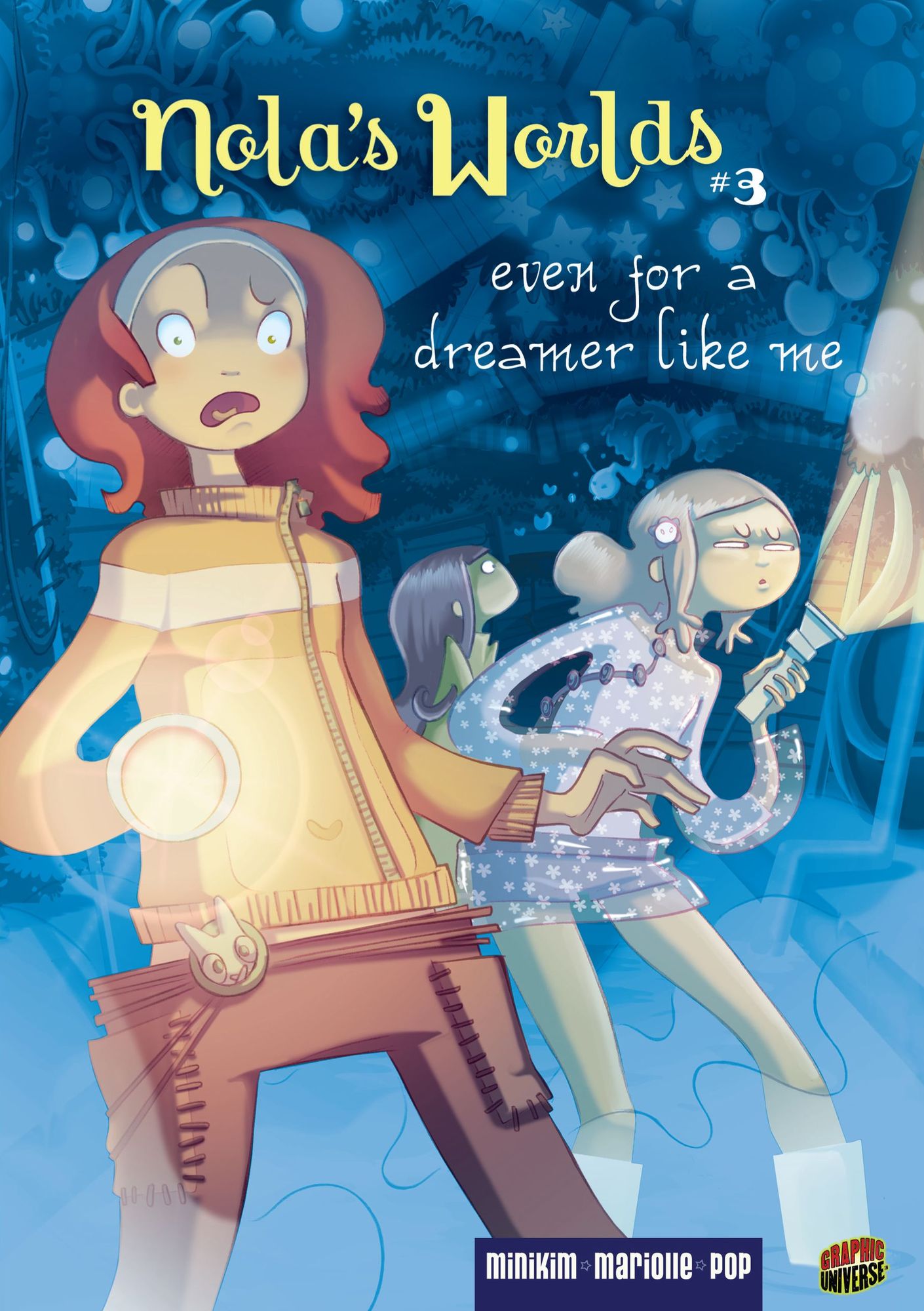 Even for a Dreamer Like Me (Nola's Worlds Series #3)