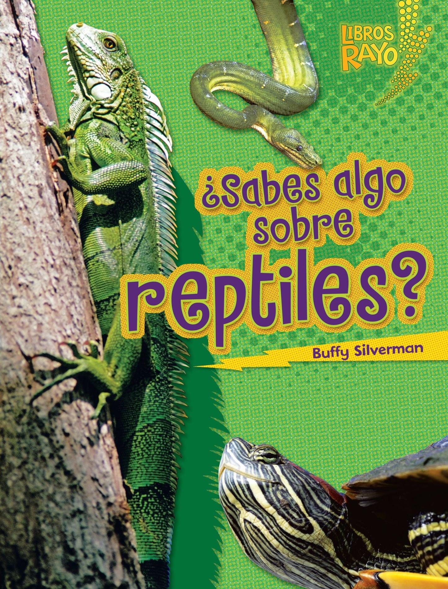 Sabes Algo Sobre Reptiles = Do You Know about Reptiles?