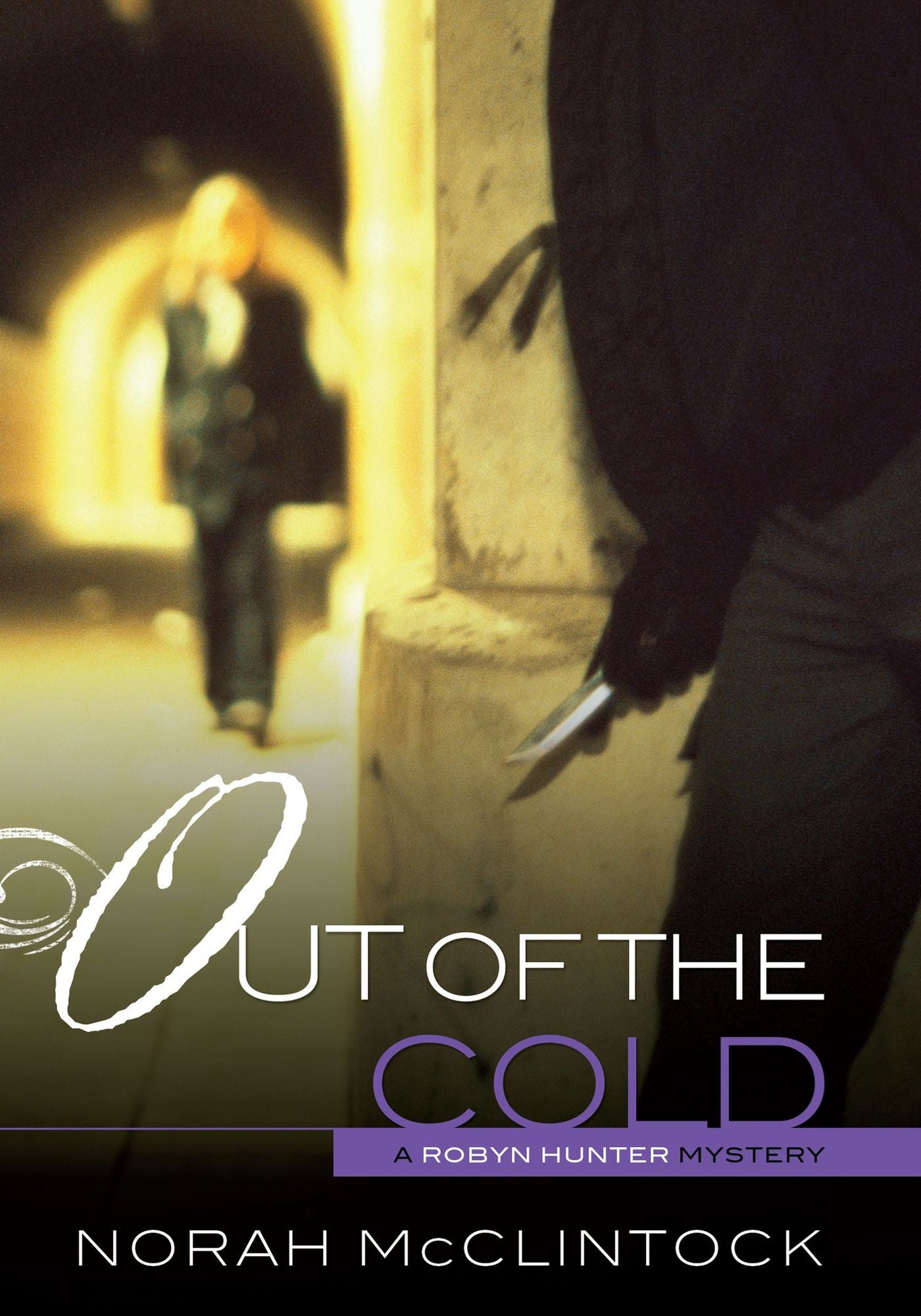 Out of the Cold (Robyn Hunter Mysteries Series #4)
