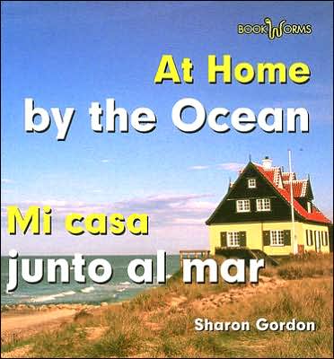 At Home by the Ocean/Mi Casa Junto Al Mar