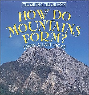 How Do Mountains Form?