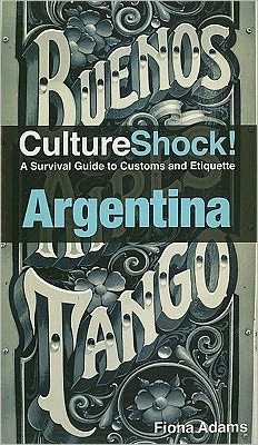 Culture Shock! Argentina 30th Anniversary Edition