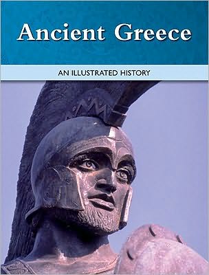 Ancient Greece: An Illustrated History
