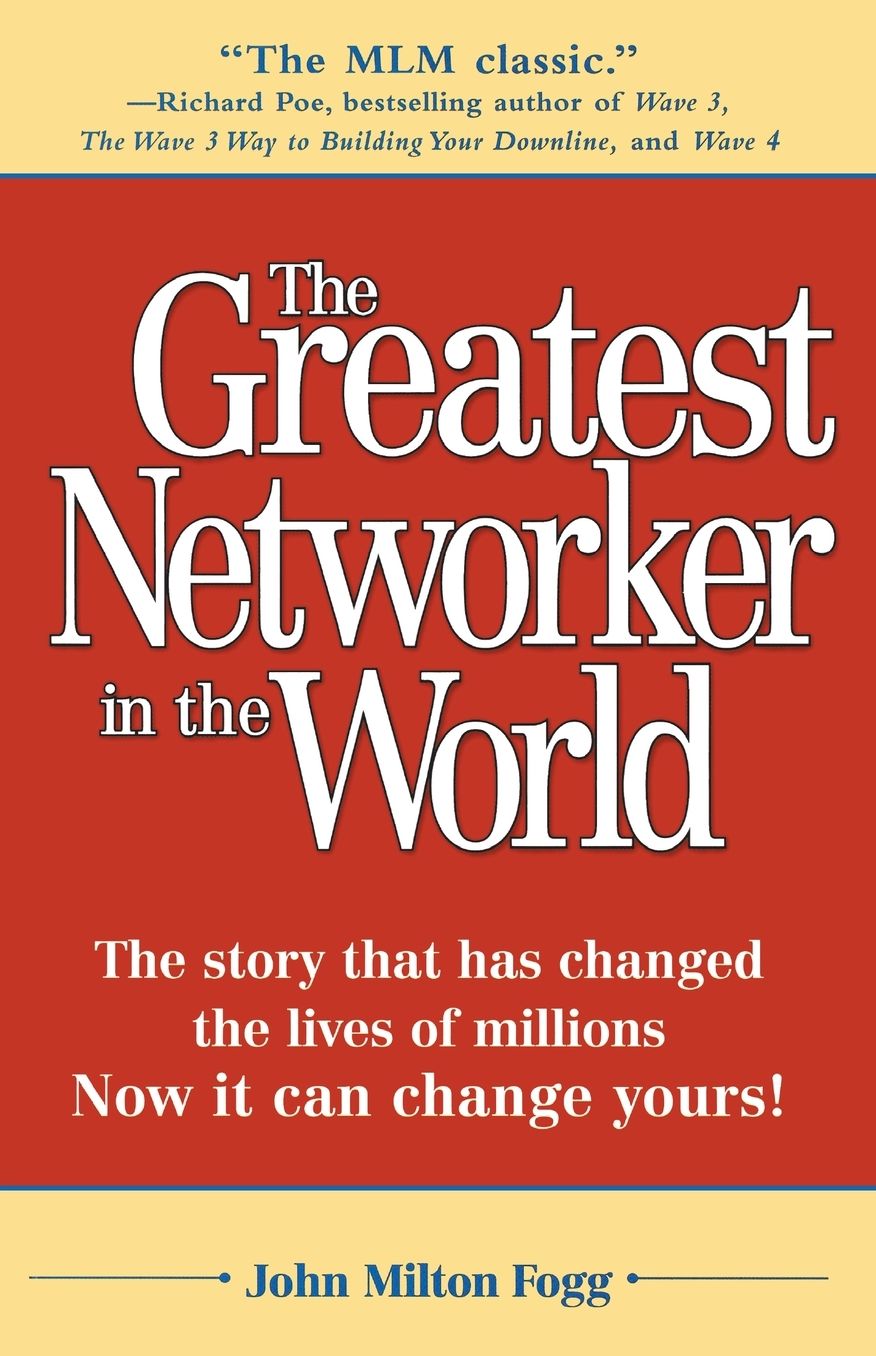 The Greatest Networker in the World