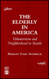 The Elderly in America: Volunteerism and Neighborhood in Seattle