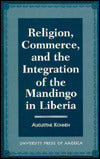 Religion, Commerce and the Integration of the Mandingo in Liberia
