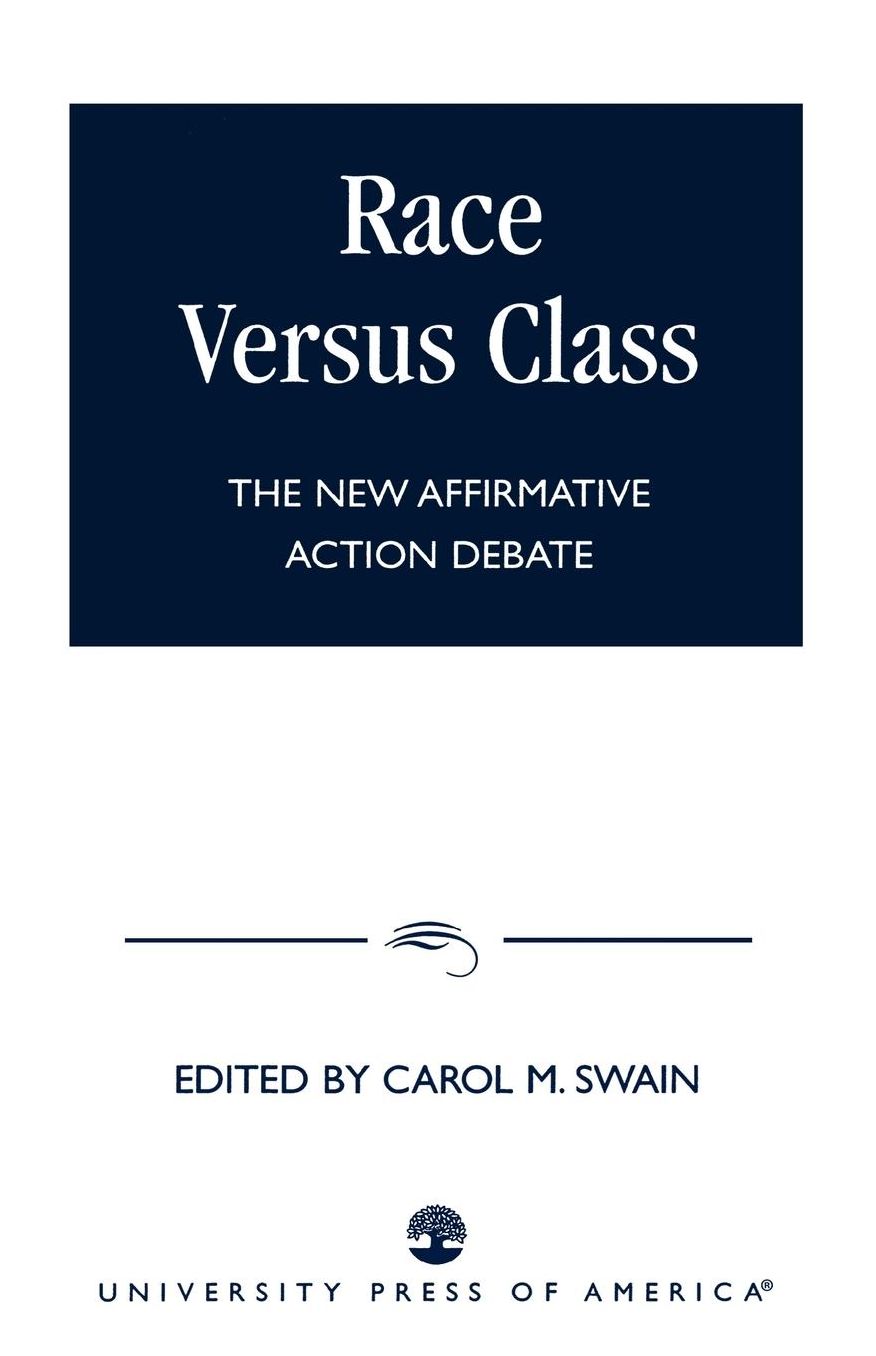 Race vs Class: The New Affirmative Action Debate