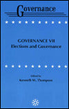 New Sights on Governance VII: Elections and Governance