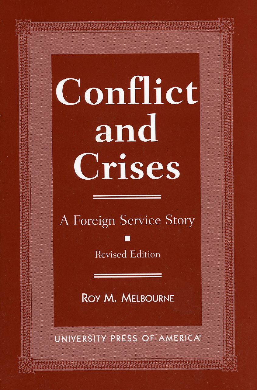Conflict and Crises: A Foreign Service Story