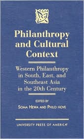 Philanthropy and Cultural Context: Western Philanthropy in South, East and Southeast Asia in the 20th Century