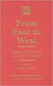 From East to West: Essays in Honor of Donald G. Bloesch