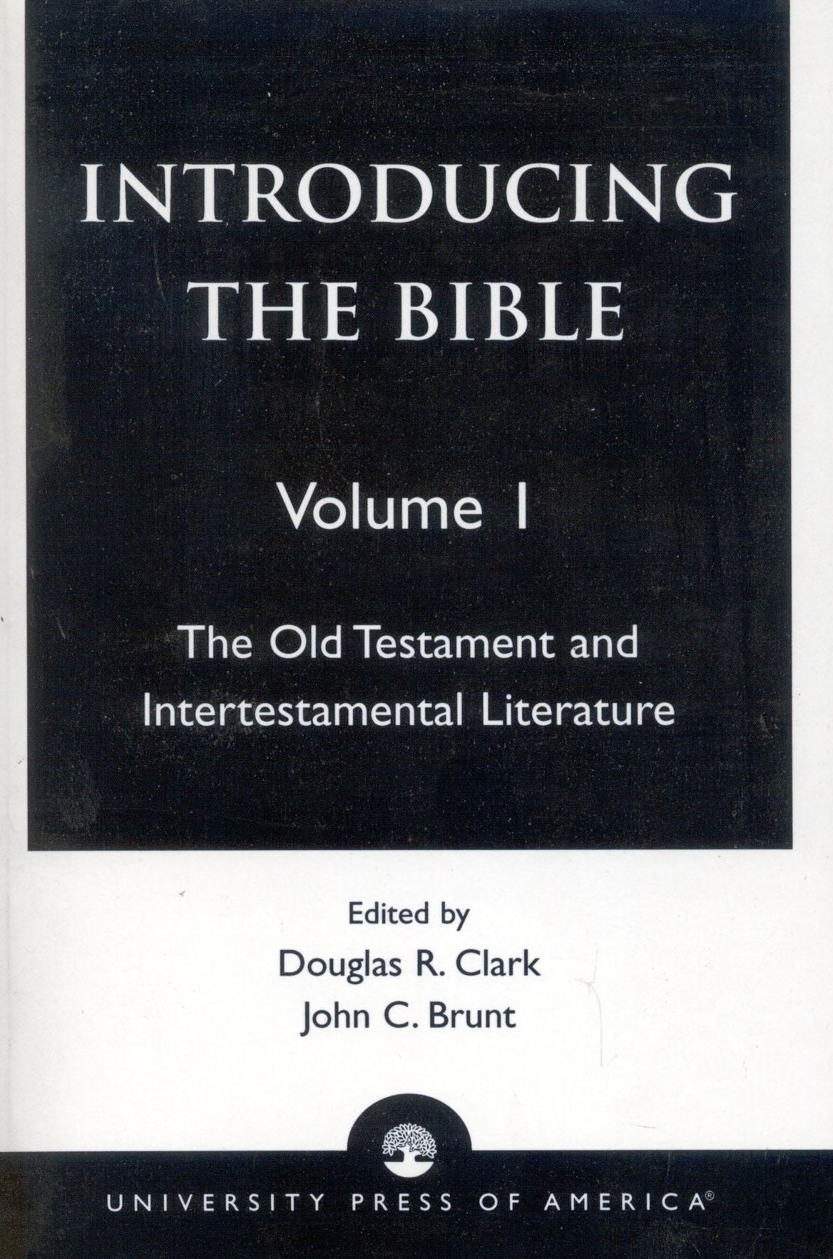 Introducing the Bible: The Old Testament and Interestamental Literature