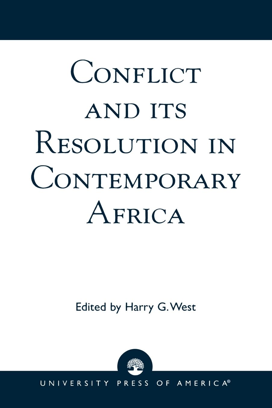 Conflict And Its Resolution In Contemporary Africa