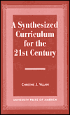 A Synthesized Curriculum for the 21st Century